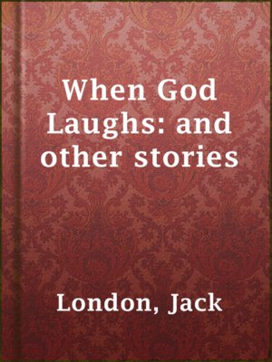 cover image of When God Laughs: and other stories